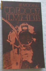 C - 932 - UN  FRONT  INVIZIBIL - Ilie Mocanu foto
