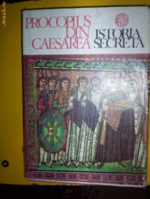 Procopius Din Caesarea-Istoria secreta foto