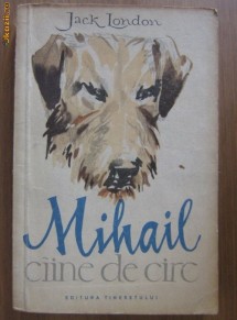 Jack London - Mihail caine de circ foto