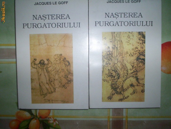 Nasterea purgatoriului(2 volume)-JACQUES LE GOFF foto mare