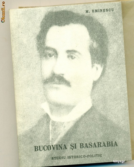 Bucovina si Basarabia- Mihai Eminescu foto mare