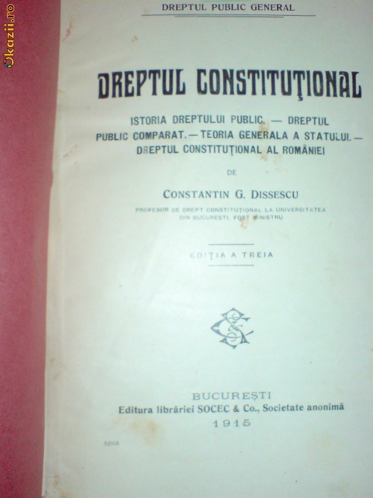 Constantin G Dissescu Dreptul constitutional 1915 foto mare