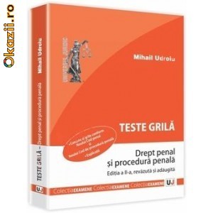 Teste grila. Drept penal si procedura penala - 121945 foto mare