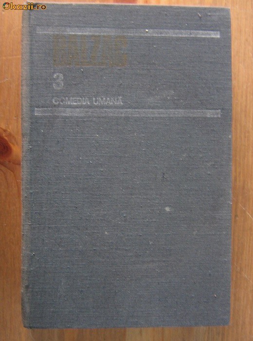 Balzac - Comedia Umana (volumul 3) foto mare