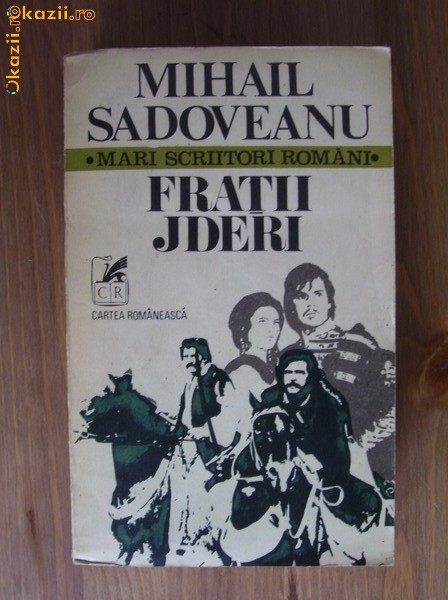 Mihail Sadoveanu - Fratii jderi foto mare