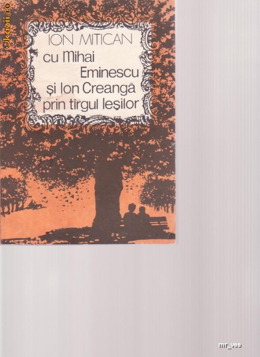 CU MIHAI EMINESCU SI ION CREANGA PRIN TIRGUL IESILOR foto mare