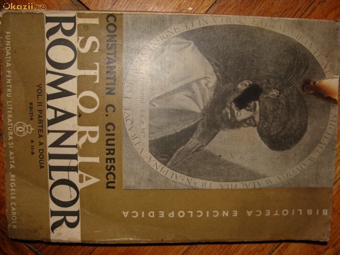 Constantin C. Giurescu - Istoria romanilor foto mare