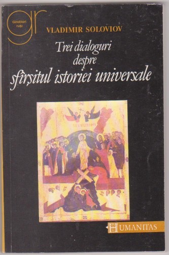 Vl.Soloviov / Trei dialoguri despre sfarsitul istoriei foto mare