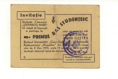 Invitatie la Balul Studentesc,Universitatea Cuza Voda Iasi,1945 foto mare