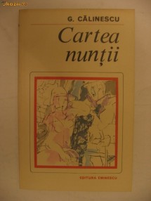 GEORGE CALINESCU - CARTEA NUNTII foto